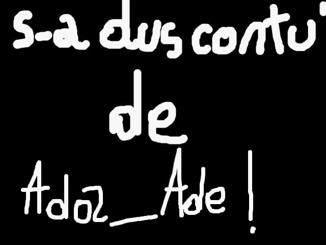 S-a dus contu\' de Ada_Ade