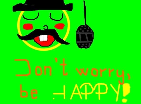 Don\'t worry,be HAPPY!