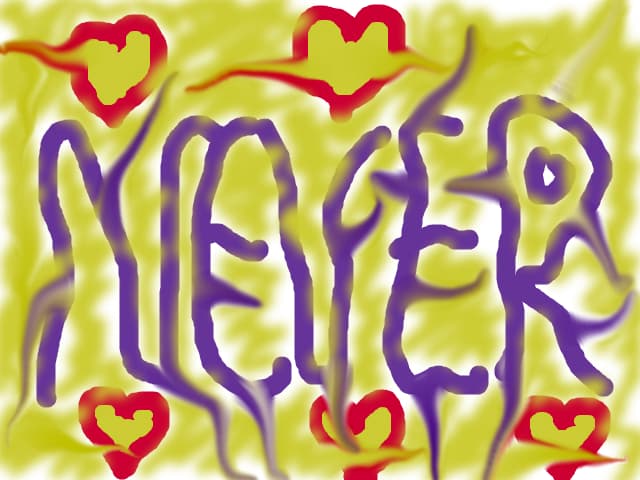 never