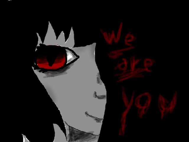 We are the madness that lurks within you