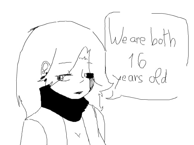 Ane: We are Both 16 years old