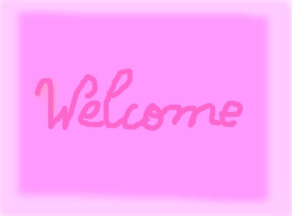 welcome