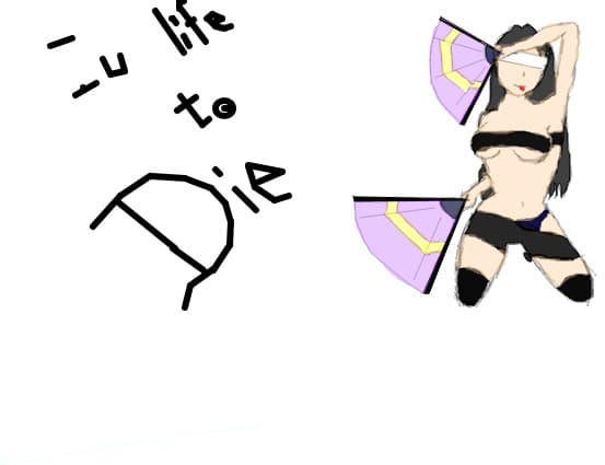 Iu life to Die