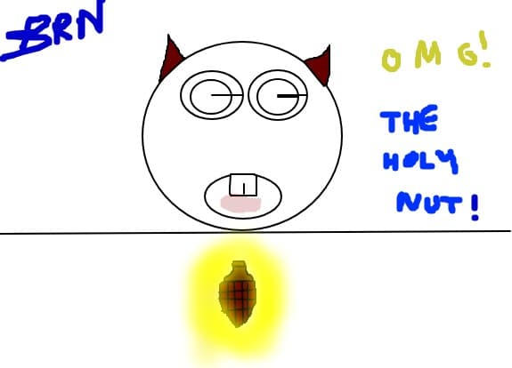 HoLy NUT!!!