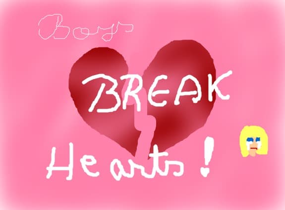 Boys break hearts