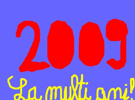 la multi ani 2009!