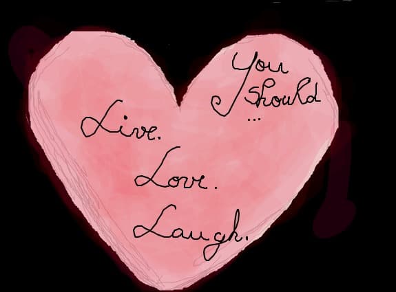 Live, love, laugh