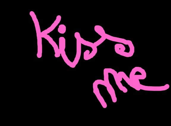 kiss me