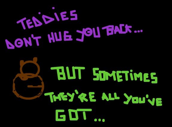 ....teddies