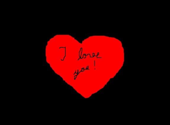 I love you!