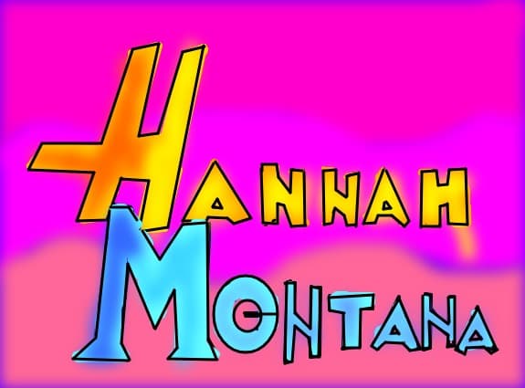 Hanah Montana