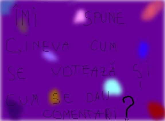 Imi spune cineva cum se voteaza si cum se dau comentarii? Am 20 de desene si de voturi si de  comm?