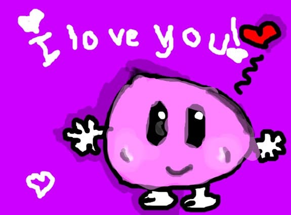 I love you