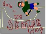 love my skater boy