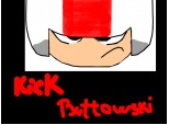 kick butowski :X:X:X