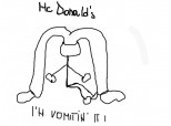 Mc Donald`s I`m Vomitin` It