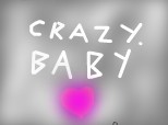 :X Crazy Baby ;x [ Eu ] :x