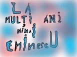 LA multi ANI Eminescu