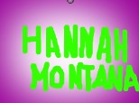 HANNAH MONTANA