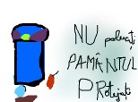 Nu poluati pamantul protejati