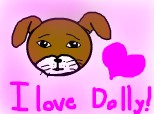i love dolly