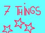 7 things