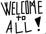 welcome to all!
