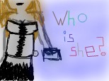 who\'s she?