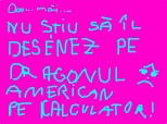 Ooo mai...nu shtiu sa il desenez pe dragonul american...pe calculator...:((