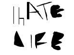 FOR LIFE AS I hate hate ignorance