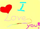 I love you