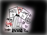 Hate or Love?